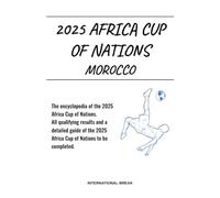 2025 Africa Cup of Nations: a detailed guide to be completed
