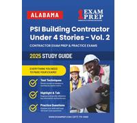 2025 Alabama PSI Building Contractor Under Four Stories - Vol 2: Contractor Exam Preparation & Practice Exams