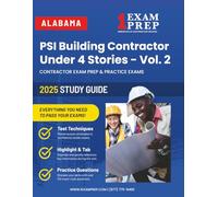 2025 Alabama PSI Building Contractor Under Four Stories - Vol 2: Contractor Exam Preparation & Practice Exams