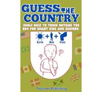 2025 Amazing Activity Logic Puzzle for Kids and Teens Ages 8-15: Guess the Country Emoji Quiz to Think Outside the Box for Smart Kids and Seniors