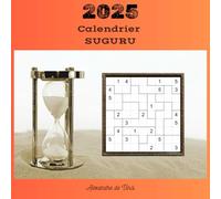 2025 - CALENDRIER SUGURU: Une grille par jour pendant 365 jours