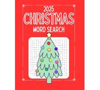 2025 Christmas Word Search Puzzle Book: Word Searches with Easy to Read Print about Christmas, X-mas, Santa Claus and more | 6x9 inches, 102 pages | ... Gift for Vacations, Holidays and Free Times