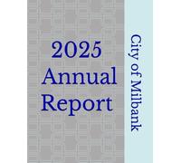 2025 City of Milbank Annual Report