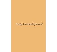 2025 Daily Gratitude Journal for Happiness, Mindfulness & Reflection: Transform Your Mindset in 5 Minutes a Day: Undated with Simple Morning & Night ... Peace for Both Women and Men (Light Orange)
