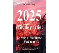 2025 - Fin de partie: Ou Le coup d'Ètat mené d'en haut