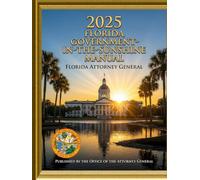 2025 Florida Government in the Sunshine Manual
