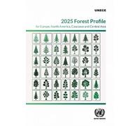 2025 Forest Profile for Europe, North America, Caucasus and Central Asia