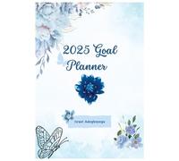 2025 Goal Planner (Journal): With over 250 pages coverng journalng for the whole 48 Weeks; 2025 Calendar; Pages for weekly plans, reviews etc......