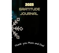 2025 Gratitude Journal, Achieve your goals with more Motivation, 5 minutes a day for Self Care, Mental health and Happiness :The whole world belongs to you.