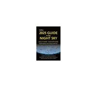 Collins – Guide 2025 du ciel nocturne (hémisphère Sud) : Australie, Nouvelle-Zélande, Afrique du Sud