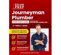 2025 Journeyman Plumber Exam Study Guide UPC-2024_REVISED: Contractor Exam Preparation & Practice Exams
