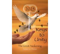 2025 Keys to Unity: The Great Awakening