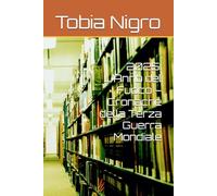 2025: L’Anno del Fuoco - Cronache della Terza Guerra Mondiale