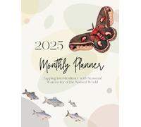 2025 Monthly Planner: Tapping into Resilience with Seasonal Watercolor of the Natural World