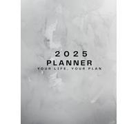 2025 Motivational Daily Planner: Inspired Planning for an Intentional Life