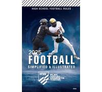 2025 NFHS High School Football Rules Simplified & Illustrated