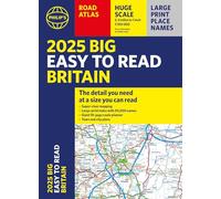 2025 Philip's Big Easy to Read Britain Road Atlas: (A3 Paperback)