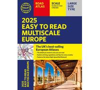 2025 Philip's Easy to Read Multiscale Road Atlas of Europe: (A4 paperback with flaps)