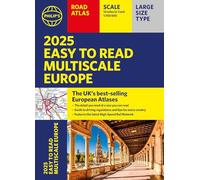2025 Philip's Easy to Read Multiscale Road Atlas of Europe: (A4 paperback with flaps)