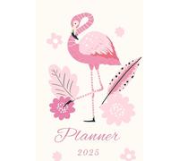 2025 Planner - Flamingo