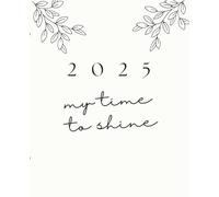 2025 Planner Scrapbook Doodle Journal: 9 in One Goals/Mood/Habit Tracker, Mindfulness Prompts, Discipline Prompts, Health Plan, Grocery List