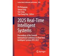 2025 Real-Time Intelligent Systems: Proceedings of the Seventh International Conference on Real Time Intelligent Systems RTIS 2025