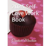 2025 Self Love Work Book