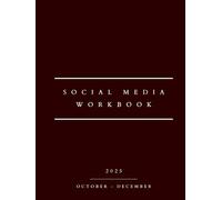 2025 Social Media Workbook: October - December