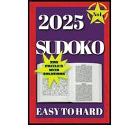 2025 Sudoko: Puzzle book! Packed with 300 pages of engaging challenges, With Solutions 6x9-inch book is perfect for Sudoku enthusiasts of all skill levels.