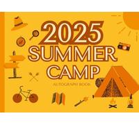 2025 Summer Camp Autograph Book: Collect Signatures and Messages From Friends | Memory Keepsake for Girls | Pink-Theme Cover with Camping Doodles Paperback