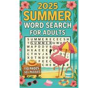 2025 Summer Word Search For Adults: Word Searches with Easy to Read Print about Summer, summertime, refreshing and More | 6x9 inches, 110 pages | 50+ ... Gift for Vacations, Holidays and Free Times