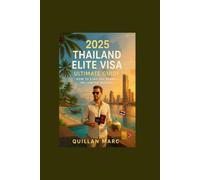 2025 Thailand Elite Visa Ultimate Guide: How to Stay 10+ Years (No Lawyer Needed)