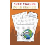 2025 Travel Word Search: Word Searches with easy to read print about travel, backpacking, vacations and more | 6 x 9 Inches | 110 pages | 50+ Puzzles | perfect gift for free time, travelling and more