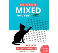 2025 Ultimate Mixed Word Search Puzzles: 290 Large Print Word Challenges with 10,000+ Words & Hidden Mystery Phrases - Jumbo 8.5x11 Format | Fun Brain Games for Adults & Seniors