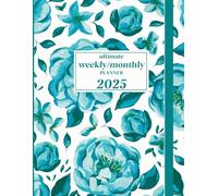2025 Ultimate Weekly/Monthly Engagement Planner 8.5 x 11: A Blooming 12- month, January - December Dated Weekly/Monthly/Yearly Calendar With Bonus ... Reflection, Vision Board Pages, Wheel of Life