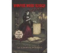 2025 Vampire Halloween Word Search Puzzles For Adults: Fun And Spooky Halloween Themed Word Find Puzzles Book For Senior & Teens, Holiday Wordsearch With Solution