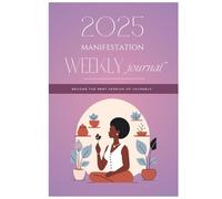 2025 Weekly Manifestation Journal for Women