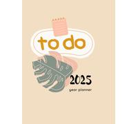 2025 year plan : enjoy the ride: Planner - Daily Life Planner to Hit Your Goals & Live Happier. Organizer Notebook & Productivity Journal. A4