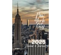 2025: Your Year to Shine - A Guided Planner & Journal for Success, Growth, and Inspiration: New York City : Special Edition