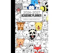 2026-2027 Academic Planner - Weekly and Monthly: 18-Month Cute and Charming Animal-Themed Dot-Grid Agenda for Kids, Teens, and College Students (July 2026 to December 2027)