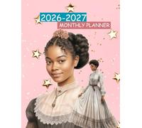 2026-2027 BLACK GIRL MONTHLY PLANNER-TWO YEAR AGENDA: This contains CONTACT, PASSWORD, BIRTHDAY LOG, TO-DO LIST