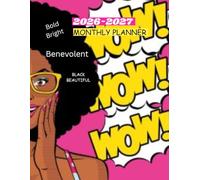 2026-2027 BLACK GIRL MONTHLY PLANNER-TWO YEAR AGENDA: This has CONTACT, BIRTHDAY LOG, TO-DO LIST,