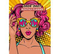 2026-2027 BLACK GIRL MONTHLY PLANNER-TWO YEAR AGENDA: This has CONTACT, BIRTHDAY LOG, TO-DO LIST,