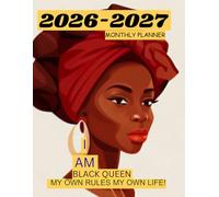 2026-2027 BLACK GIRL MONTHLY PLANNER-TWO YEAR AGENDA: This has CONTACT, BIRTHDAY LOG, TO-DO LIST,