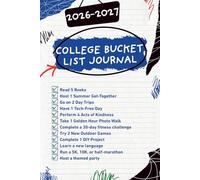2026-2027 College Experience Bucket List Journal: A Guided Memory Planner for Personal Growth with 100 Inspiring Ideas and Photo Space to Track ... and Significant Graduation Milestones