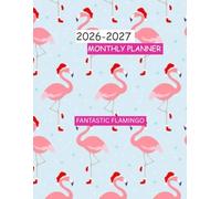 2026-2027 FANTASTIC FLAMINGO MONTHLY PLANNER TWO YEAR AGENDA: This has CONTACT, PASSWORD, BIRTHDAY LOG, TO-DO LIST,