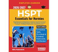 2026/2027 HSPT Essentials For Normies: Absolute Exam & Playbook to Achieve Your Dream Score with 10 Full-Length Practice Tests (5 in Book + 5 Tests Online) + Printable Flashcards + Content Review