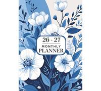 2026-2027 Monthly Planner: 2-Year Calendar with Holidays and Inspirational Quotes. Large 7” X 10” Perfect for School, Office, and Home.