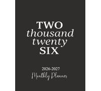 2026-2027 Monthly Planner: 2 Year Monthly Organizer Schedule & Agenda with 24 Months Spread View. Seven Year Calendar with Notes, To Do’s & Vision.