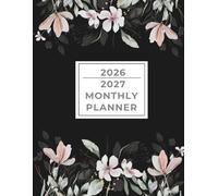 2026-2027 Monthly Planner - Minimalist Floral 2-Year Calendar Organizer, Jan 2026 - Dec 2027, 24 Months, Habit Tracker, Monthly Goals & Reflection Pages, Elegant Aesthetic Design, 8.5" x 11"